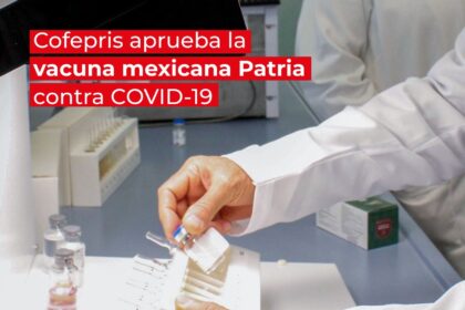 cofepris-aprueba-vacuna-mexicana-patria-contra-covid-19