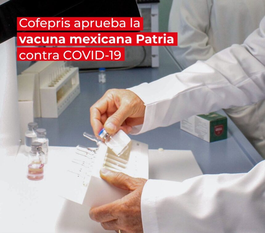 cofepris-aprueba-vacuna-mexicana-patria-contra-covid-19